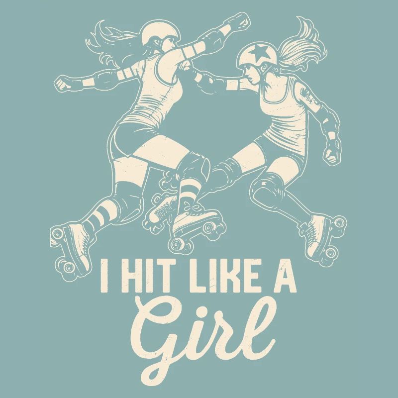 I Hit Like A Girl Skating Roller Derby
