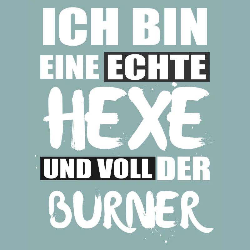 Ich bin eine Hexe Burner Fun Spruch Halloween