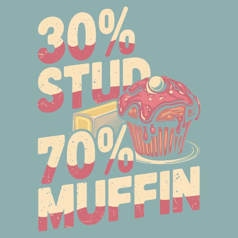 Stud Muffin Funny 30 Stud 70 Muffin
