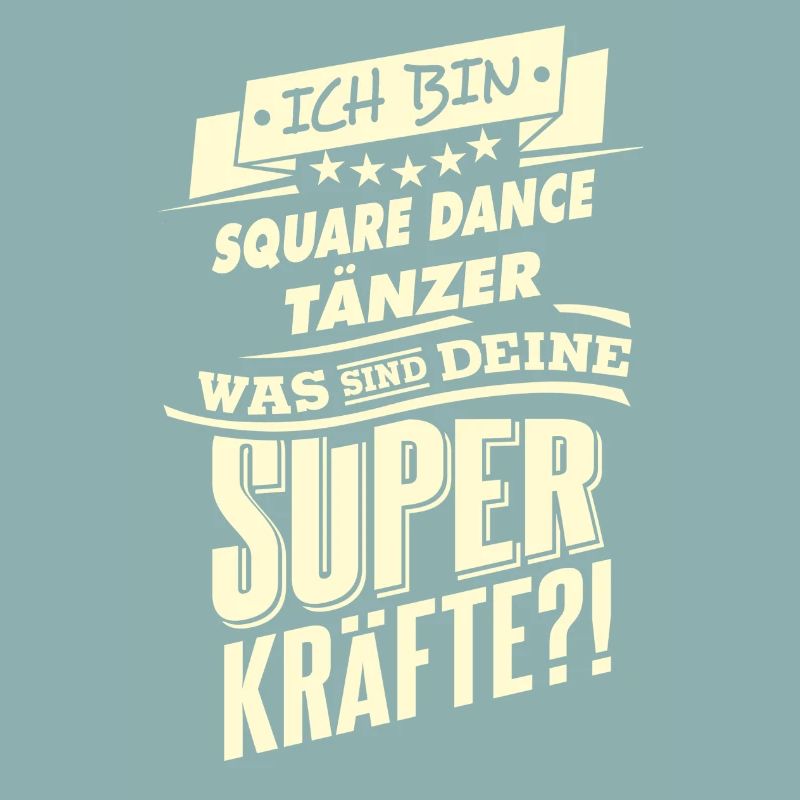 Superkräfte - Square Dance tanzen - RAHMENLOS
