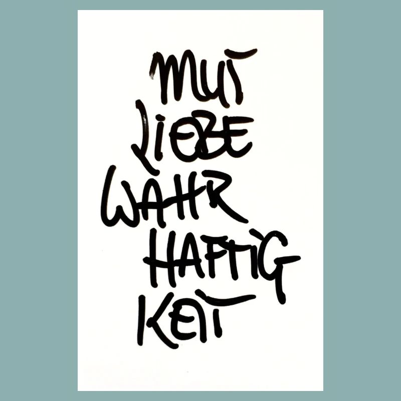 COURAGE, AMOUR, VÉRACITÉ