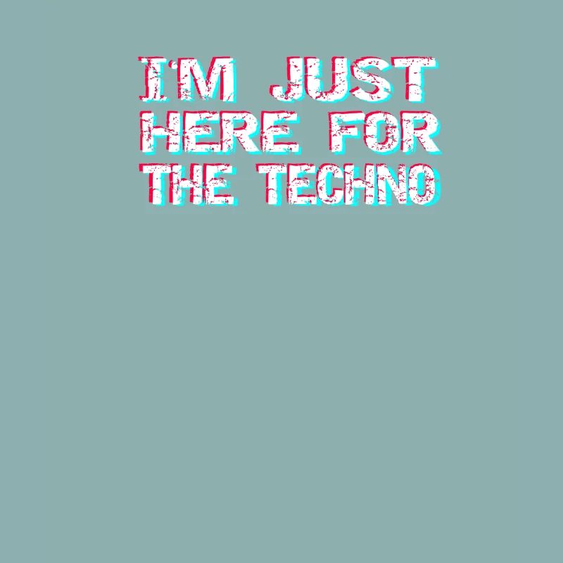 Techno je suis seulement ici pour la techno