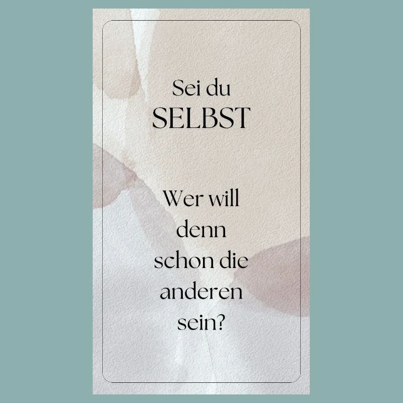 Sei du selbst
