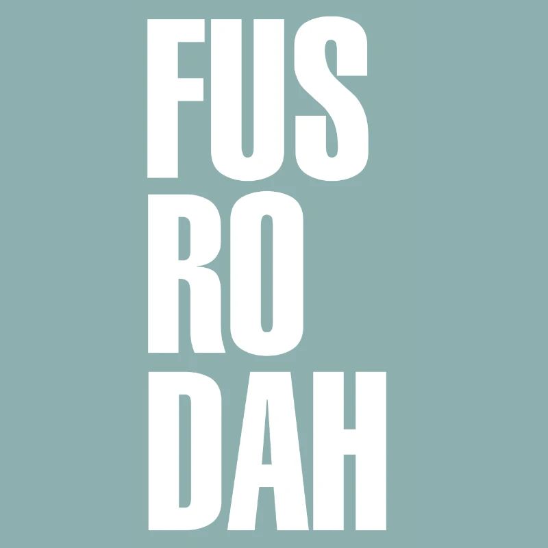 "FUS RO DAH" T-shirt de