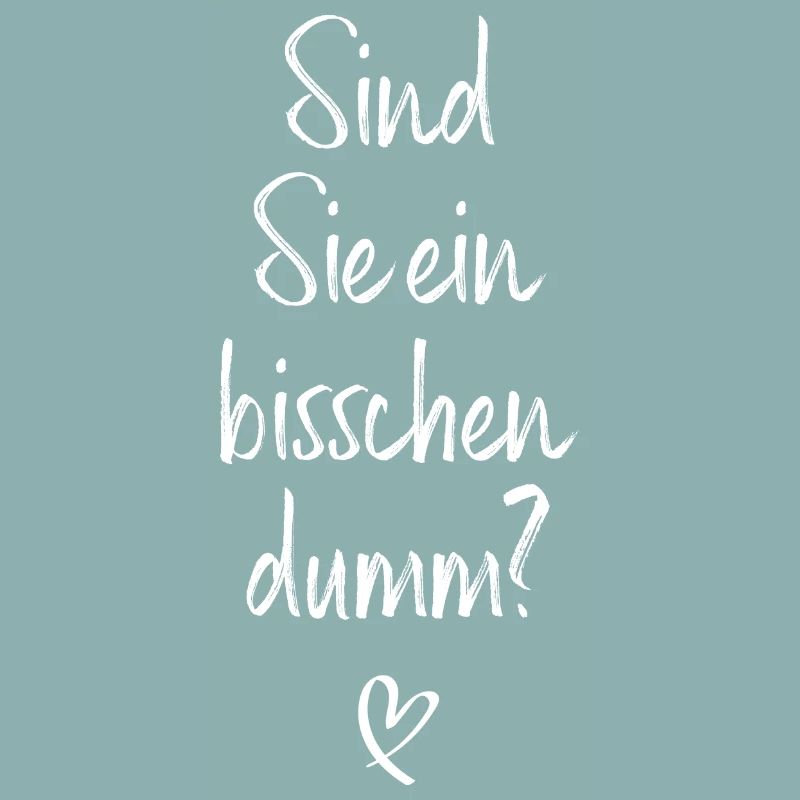 Sind Sie Ein Bisschen Dumm Misanthrop Smalltalk