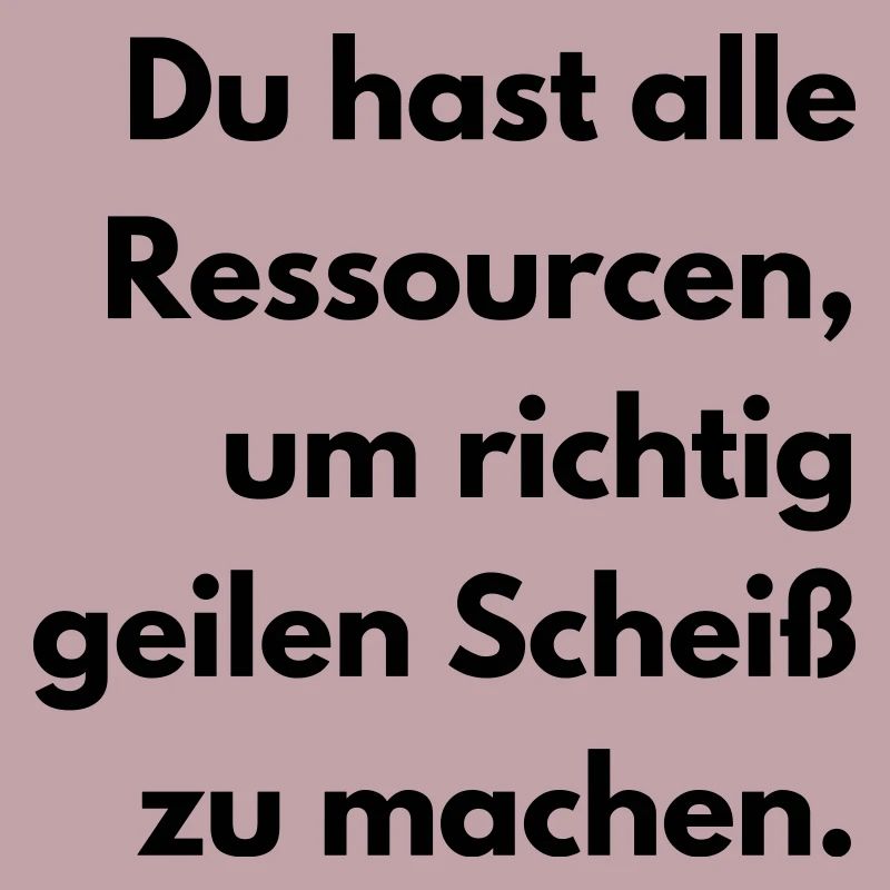 Richtig geilen Scheiß machen