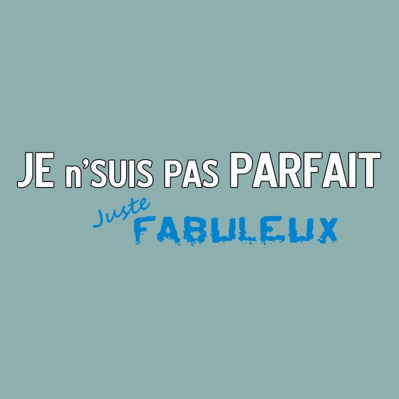 Pas Parfait mais Fabuleux 2