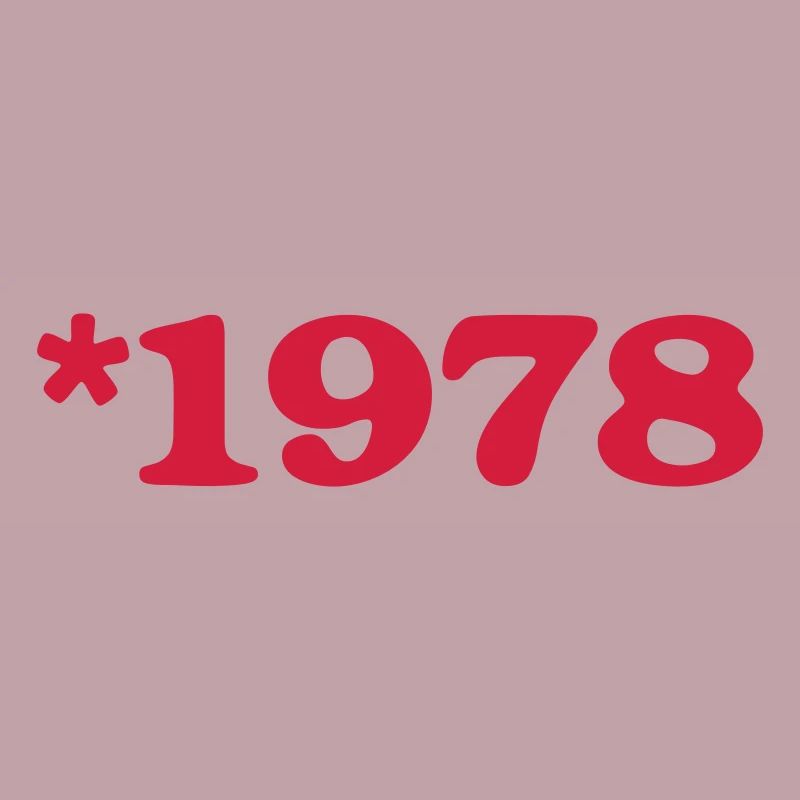 Anniversaire - né en 1978 *