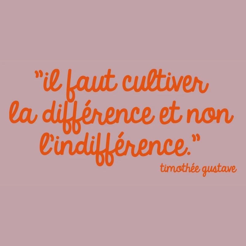 Cultivons la différence