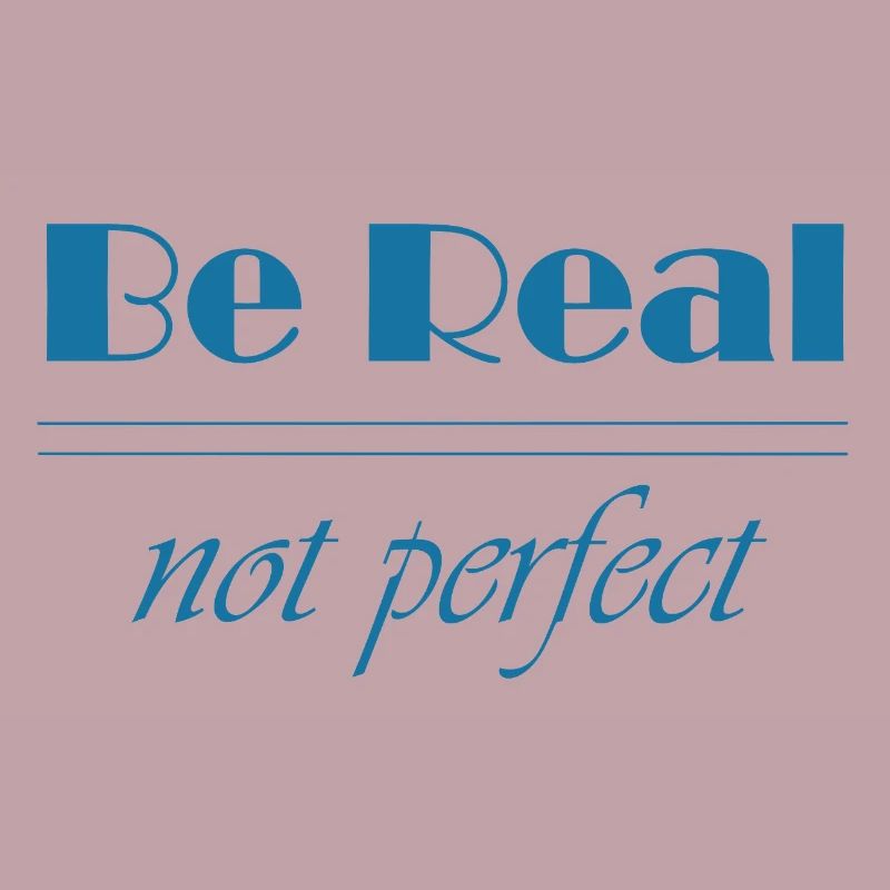 Be Real