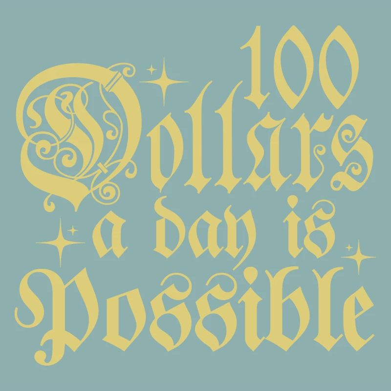 100 dollars par jour, c’est possible phrase de typographie