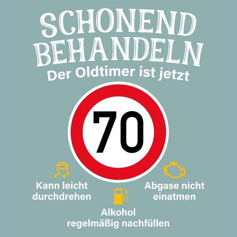 70. Geburtstag Schonend Behandeln Oldtimer Ist 70