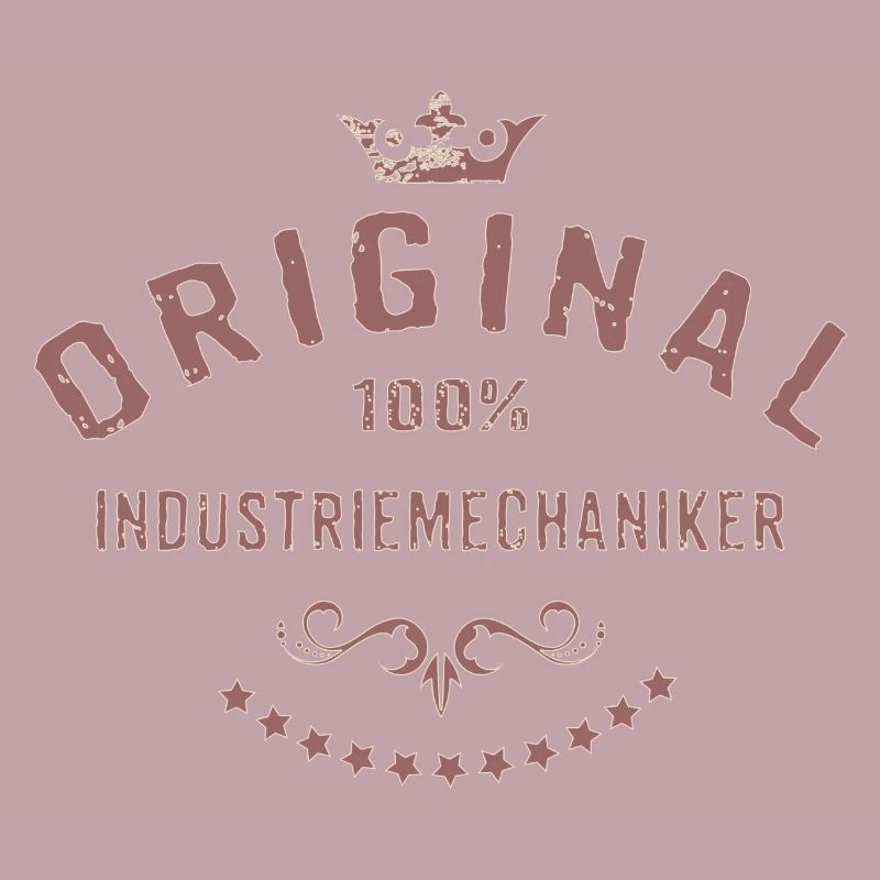 Original 100 Prozent Industriemechaniker -