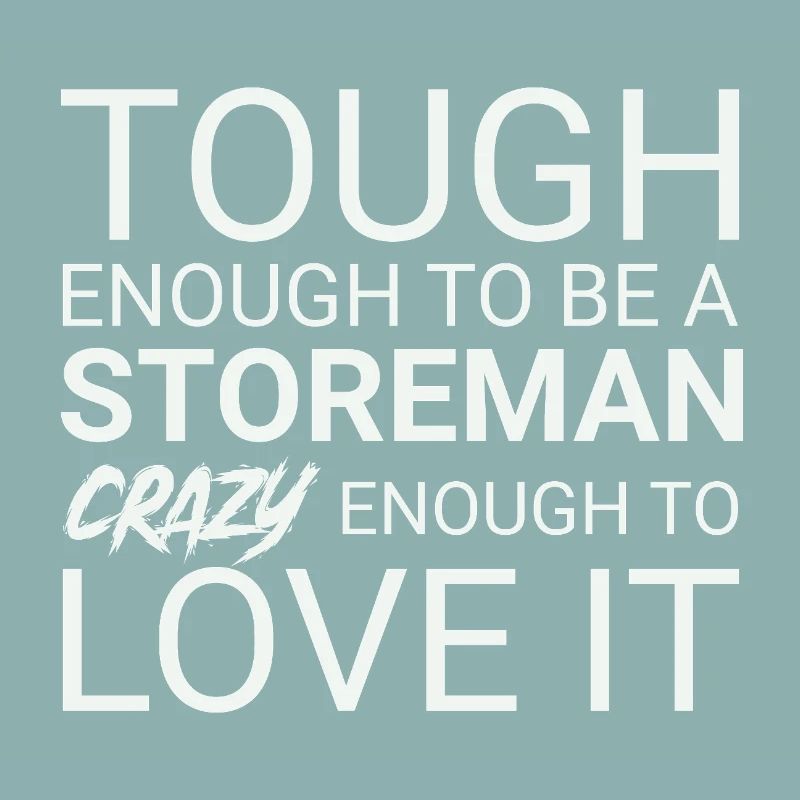 Storeman Crazy