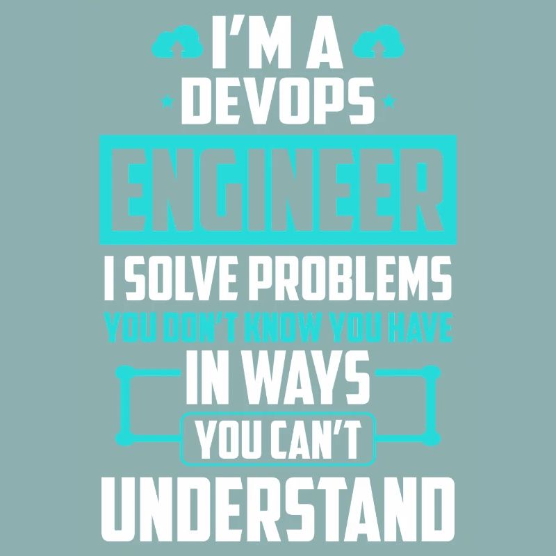 DevOps Engineer Ich löse Probleme, die Sie nicht lösen können