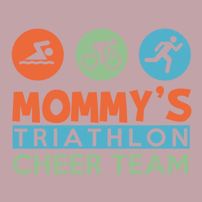 mommy's triathlon cheer