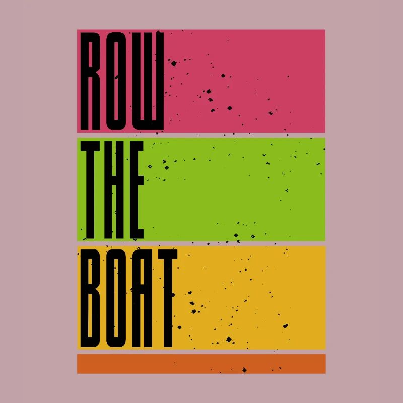 Row the Boat - Rowing - Rudern - Ruderer - Ruderin