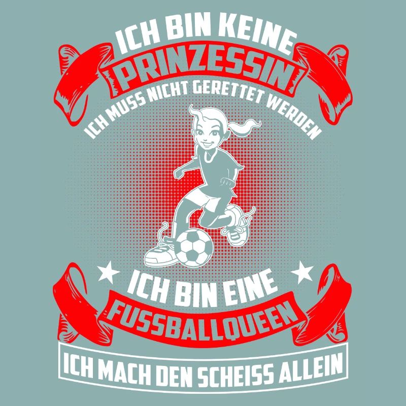 FussballQueen - Nicht Prinzessin