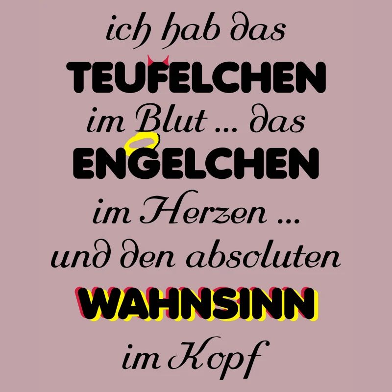 Engelchen Teufelchen Wahnsinn