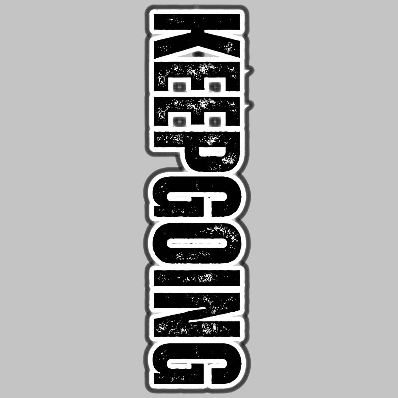 KEEP GOING – Motivierendes vertikales Muster