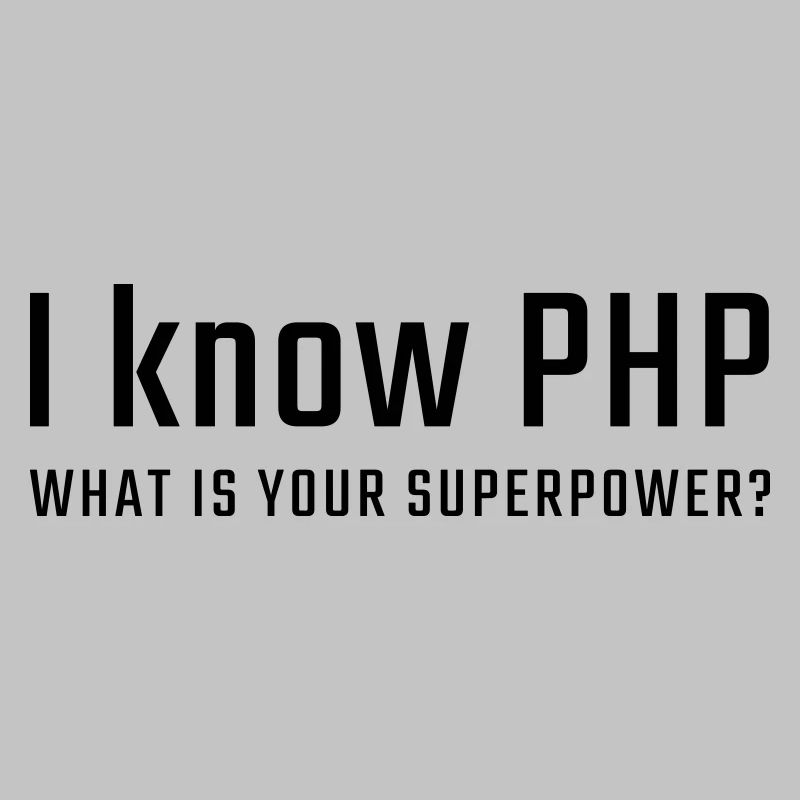 Ich kenne PHP
