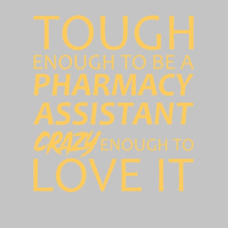 Pharmacy assistant Crazy