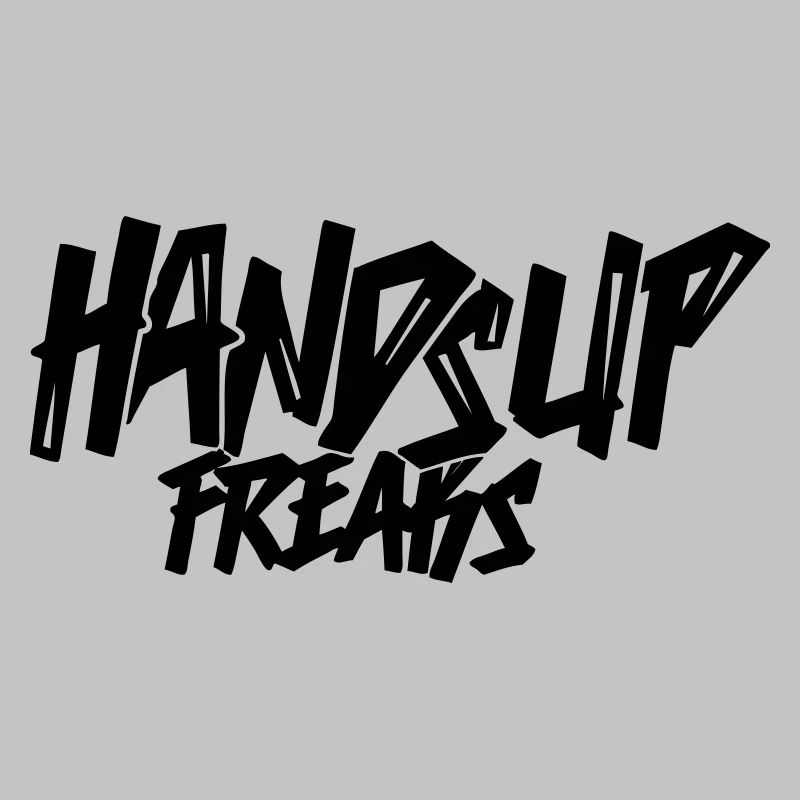 Hands Up Freaks