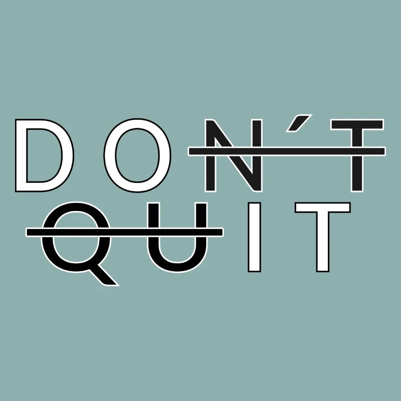 Don´t Quit _Do It