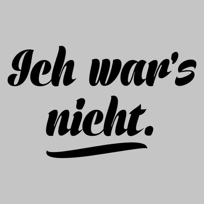 Ich war's nicht