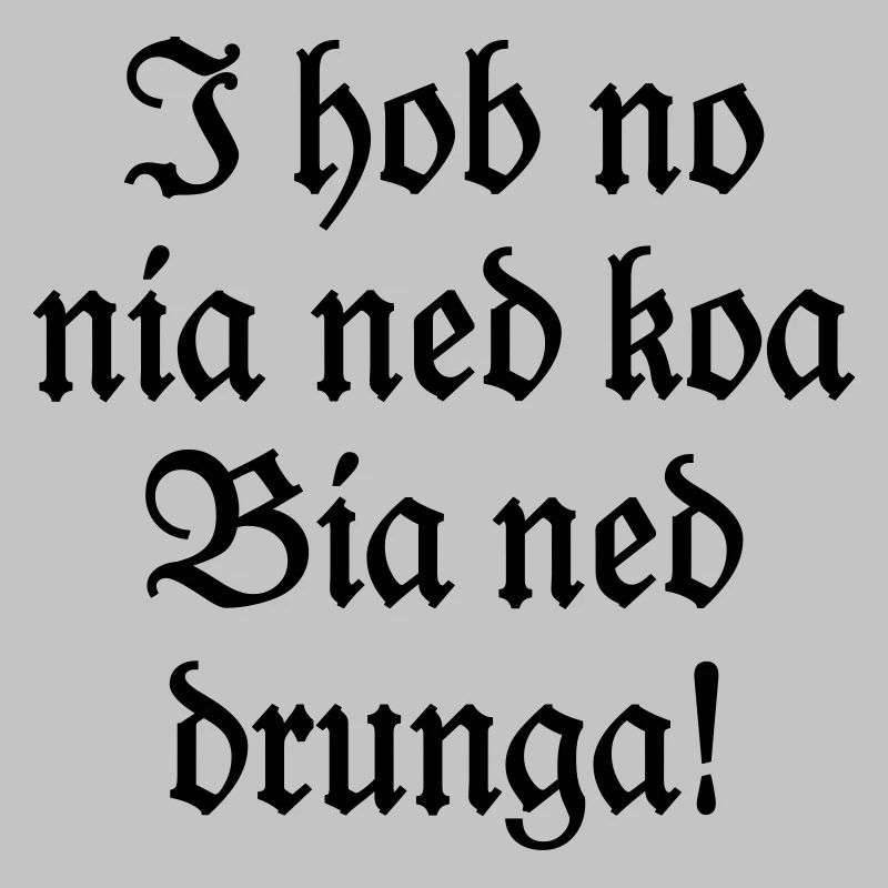 Biertrinker Bayerischer Bier Spruch