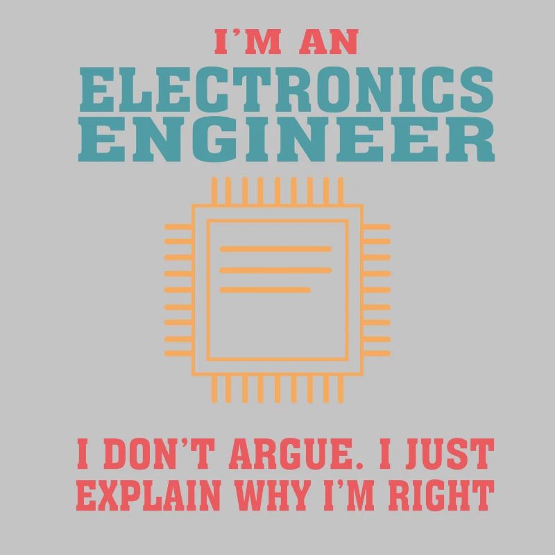 Funny Electronics Engineering Zitat für Electronic
