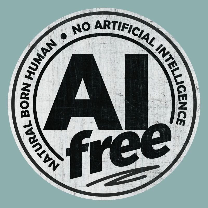 AI Free - No Artificial Intelligence