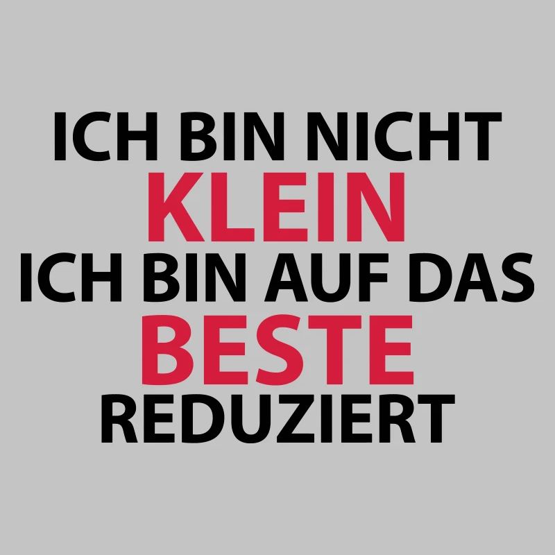 Ich bin nicht klein