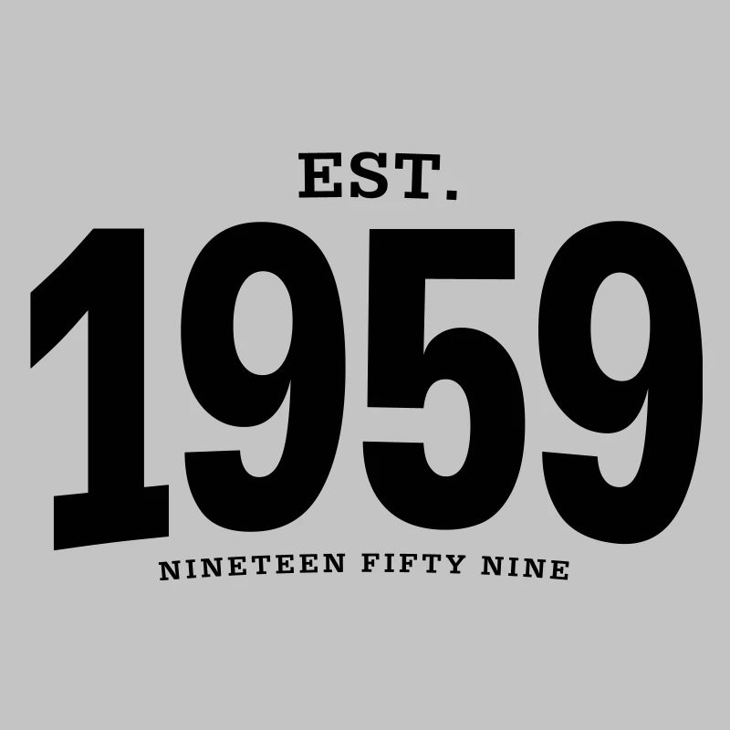 EST. 1959 Nineteen Fifty Nine