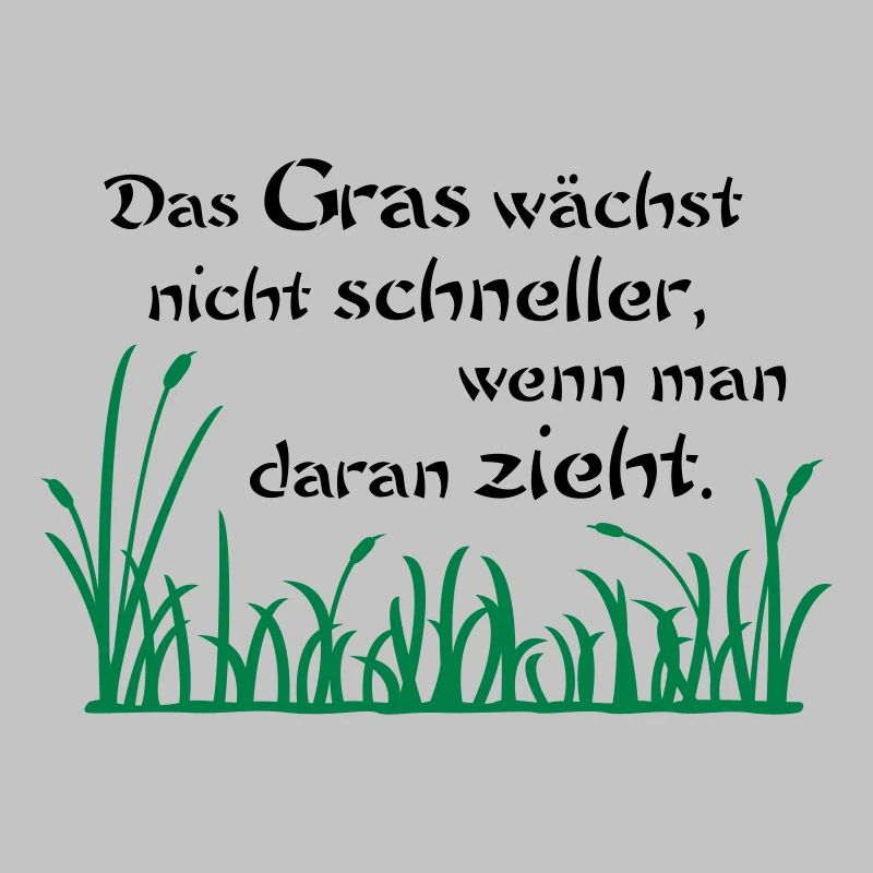 L'herbe ne pousse pas plus vite