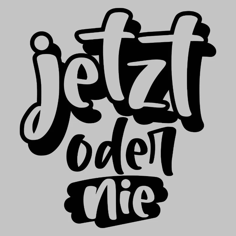Jetzt oder Nie