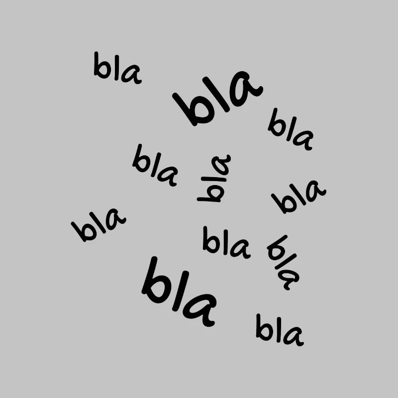 Bla bla bla