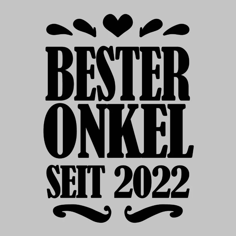 Bester Onkel seit 2022