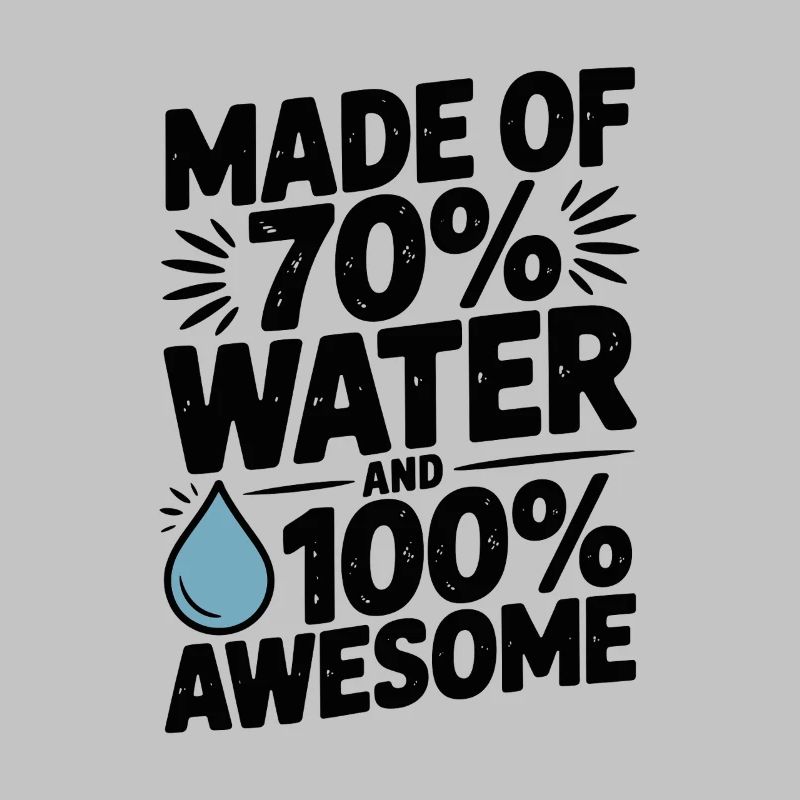 Composé à 70 % d'eau et à 100 % génial