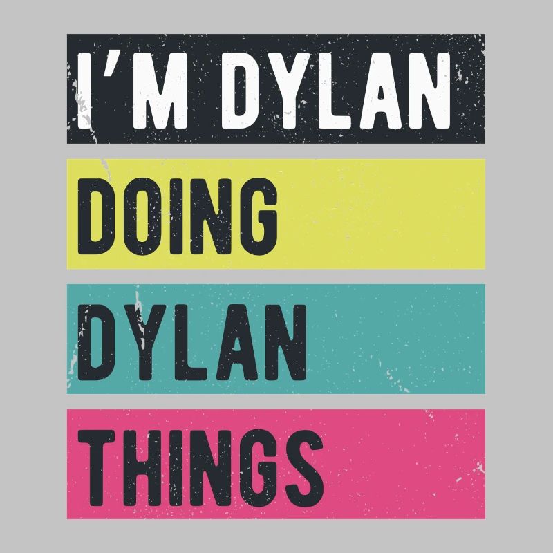 I’m Dylan Doing Dylan Things Retro Colors