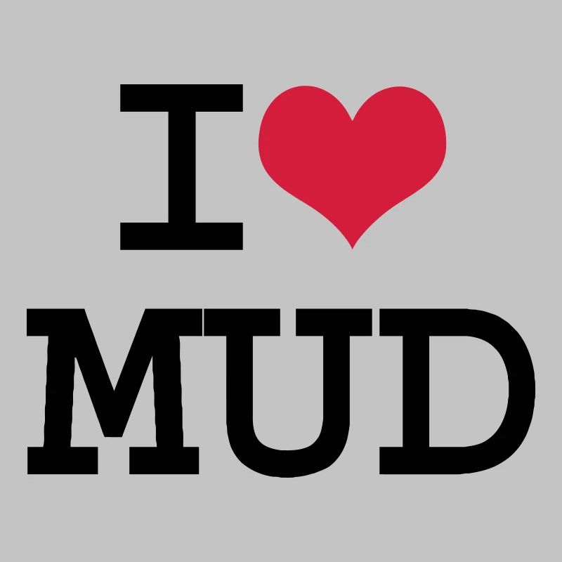 Mud I Heart