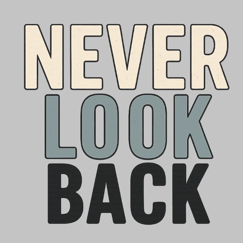 Never Look Back
