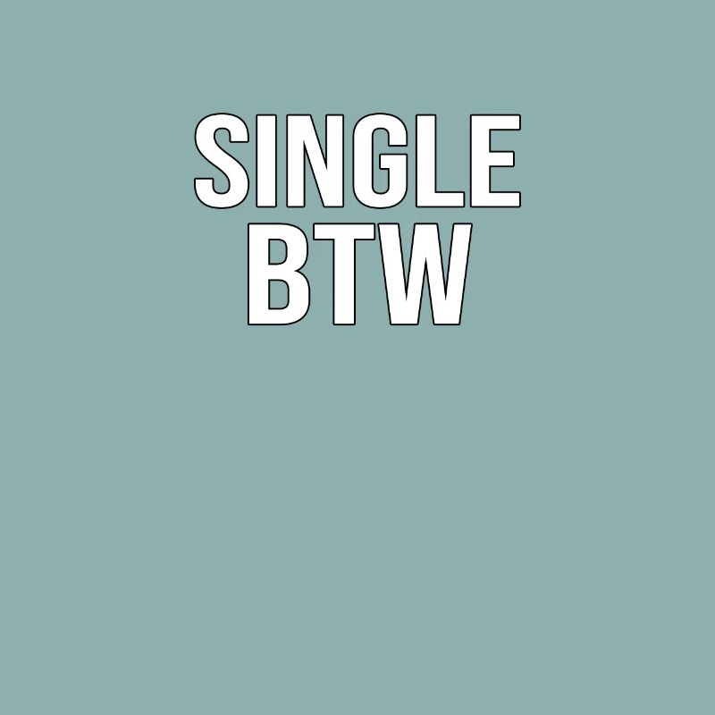 Single BTW Bold Monochrome
