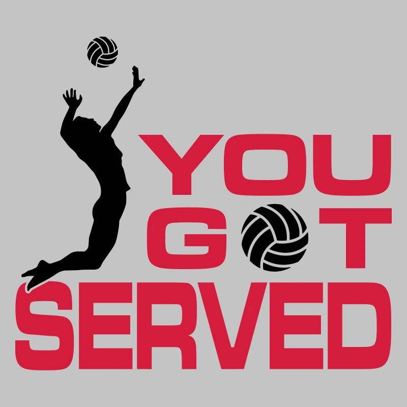 You got served