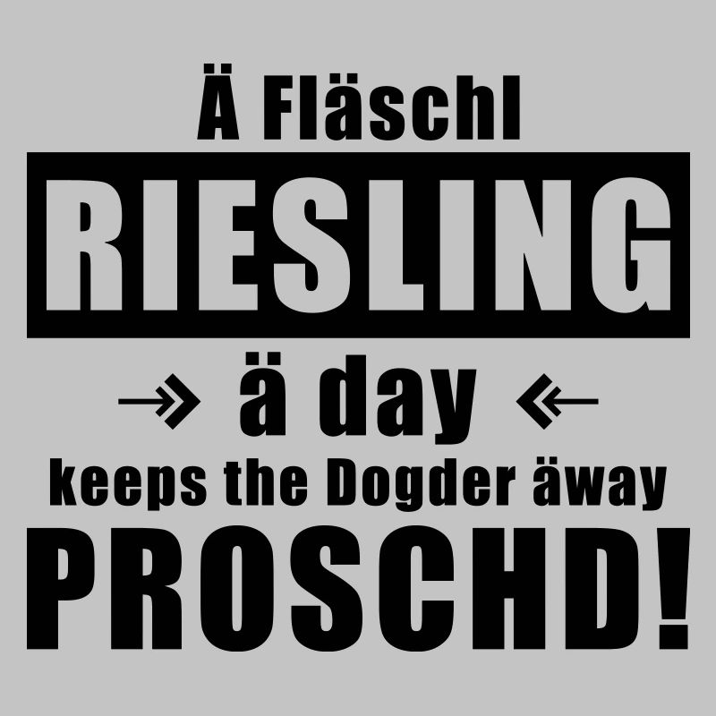 Fläschl Riesling a day!