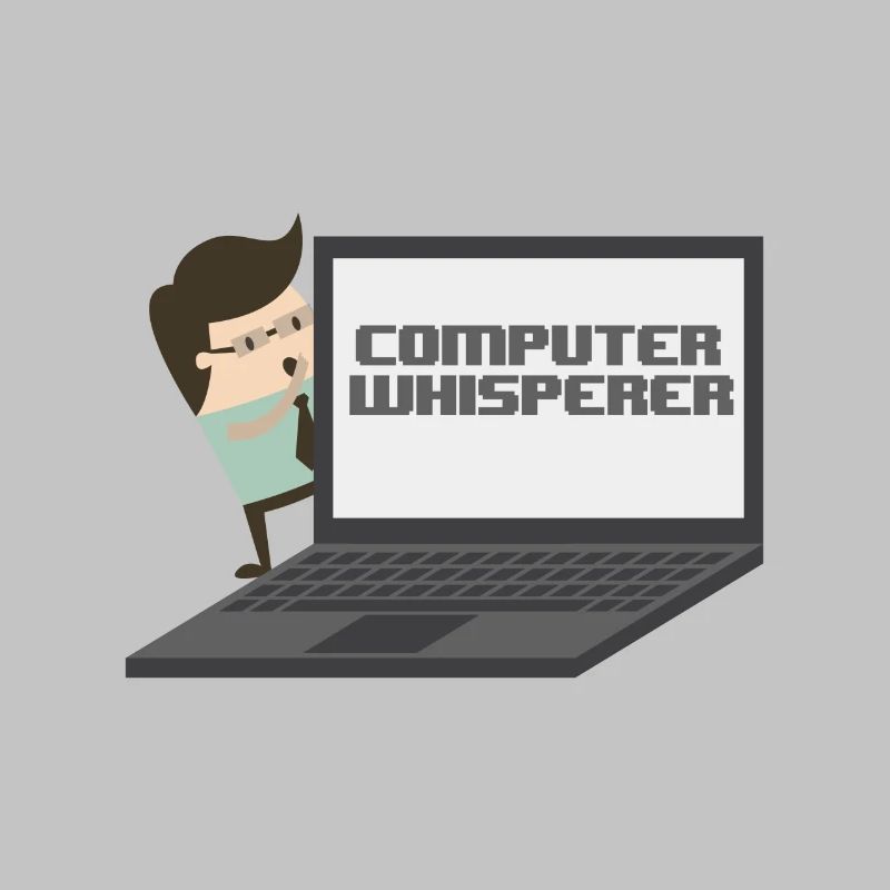 Computer Whisperer - Computer Geek et inséquent.