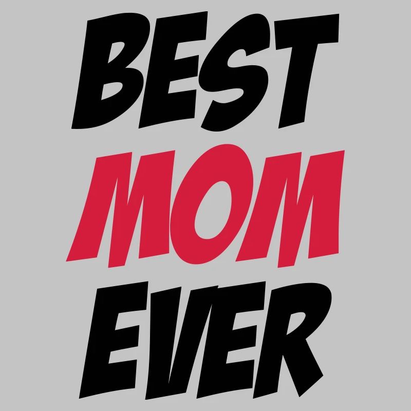Best Mom Ever