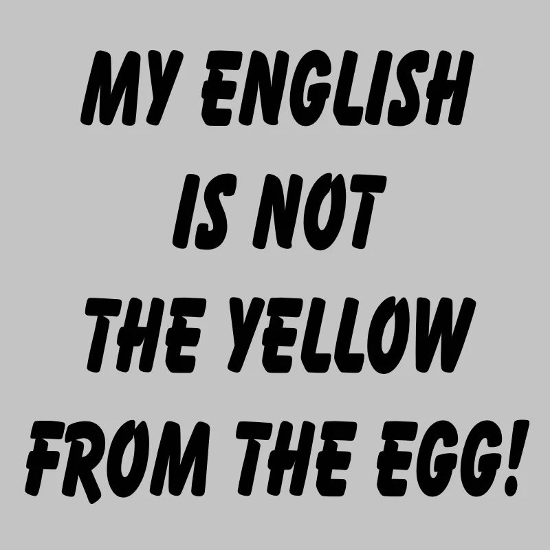 my_english_is_not