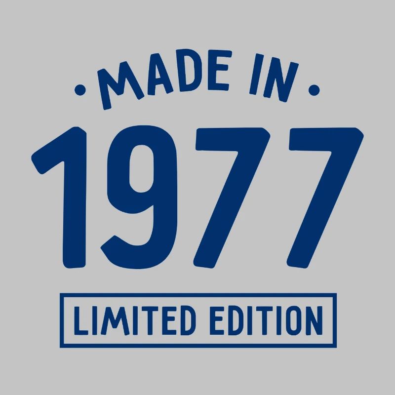 Fabriqué en 1977 - Edition limitée - Année de naissance
