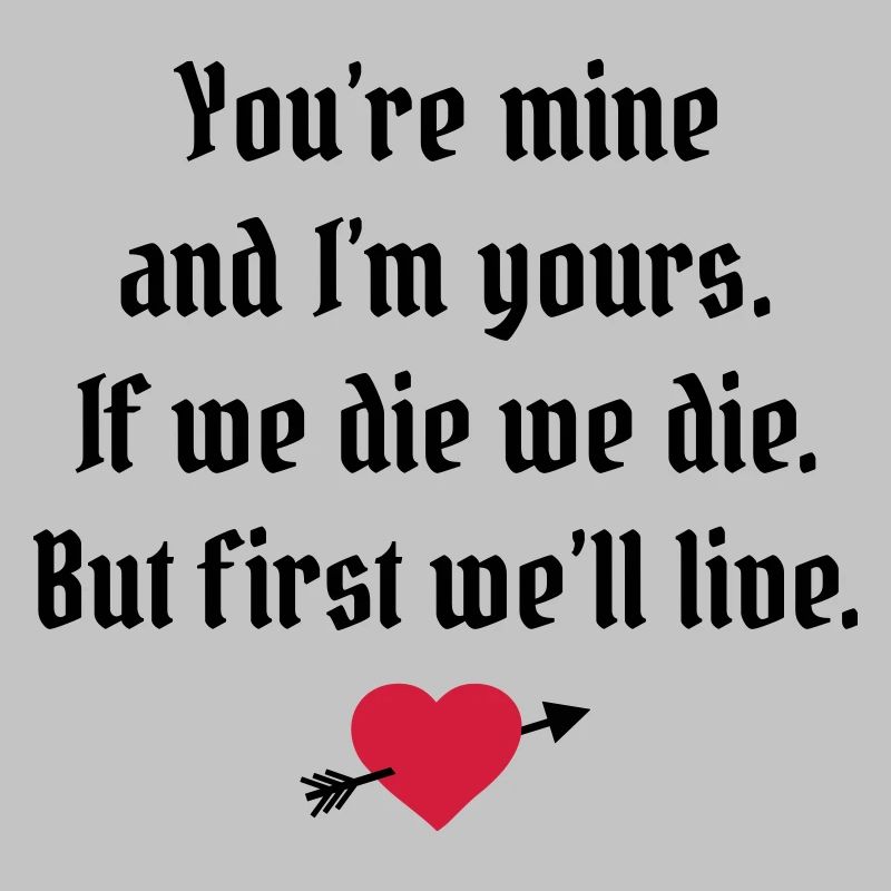 déclaration d'amour - if we die we die